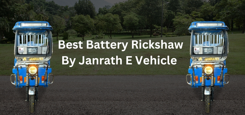 Battery Rickshaw Manufacturer in India